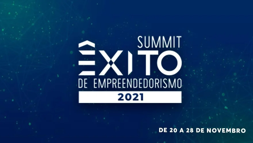 5 motivos para participar da 3ª edição do Summit Êxito de Empreendedorismo