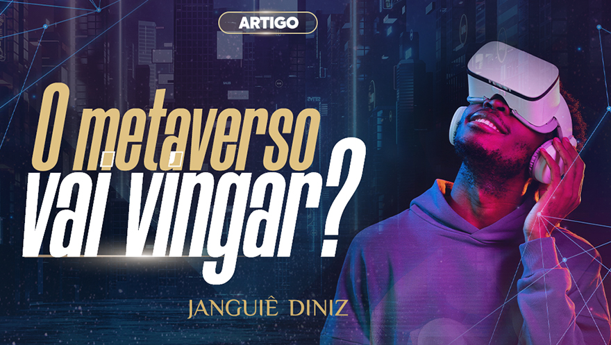 O metaverso vai vingar?