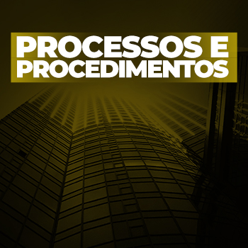 Processos e Procedimentos