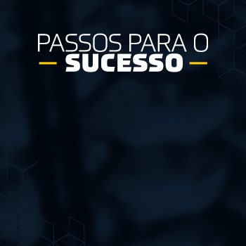 Passos para o sucesso