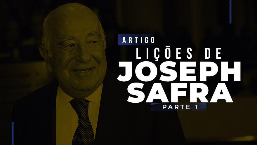 Lições de Joseph Safra