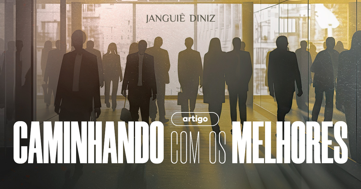 Caminhando com os melhores